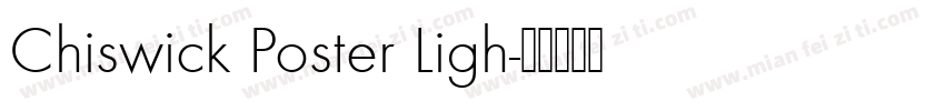 Chiswick Poster Ligh字体转换
